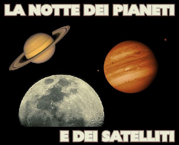 La Notte dei Pianeti e dei Satelliti